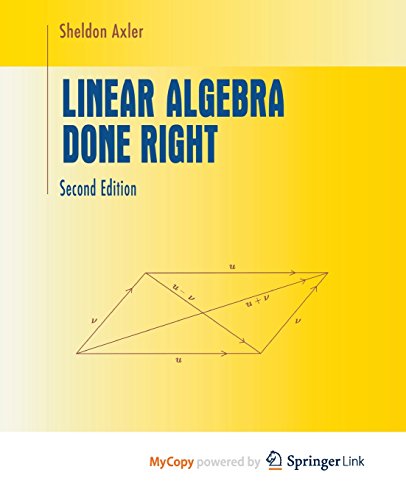 Beispielbild fr Linear Algebra Done Right (Springer Series in Computational Physics) zum Verkauf von ThriftBooks-Atlanta