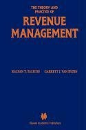 9780387522319: The Theory and Practice of Revenue Management