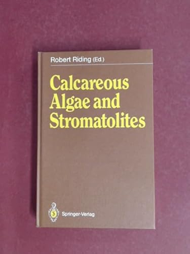 9780387523736: Calcareous Algae and Stromatolites
