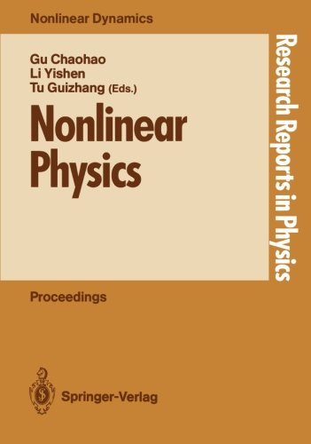 Imagen de archivo de Nonlinear Physics: Proceedings of the International Conference, Shanghai, Peoples Rep of China, April 24-30, 1989 (Research Reports in Physics) a la venta por Bookmans