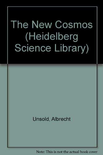 9780387525938: The New Cosmos (HEIDELBERG SCIENCE LIBRARY)
