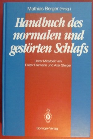 9780387526232: Handbuch Des Normalen Und Gestorten Schlafs