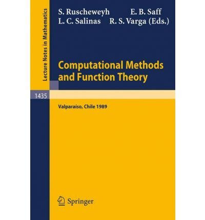 9780387527680: Computational Methods and Function Theory: Proceedings of a Conference, Held in Valparaiso, Chile, March 13-18, 1989