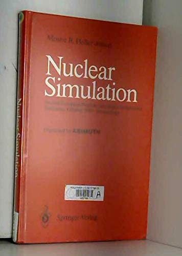 9780387530857: Nuclear Simulation: Second European Nuclear Simulation Symposium, Schliersee, October, 1990 Proceedings