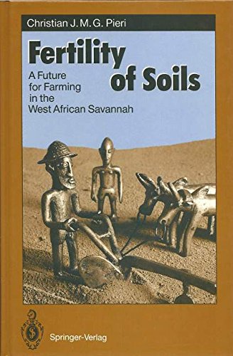 9780387532837: Fertility of Soils: A Future for Farming in the West African Savannah (Springer Series in Physical Environment)