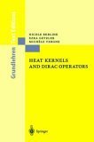 Heat Kernels and Dirac Operators - Berline, Nicole
