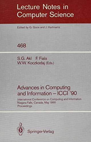 Advances in Computing and Information - ICCI '90: International Conference on Computing and Infor...