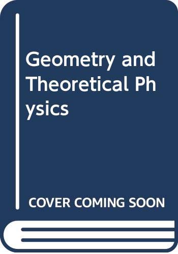 Stock image for Geometry and Theoretical Physics for sale by ThriftBooks-Dallas