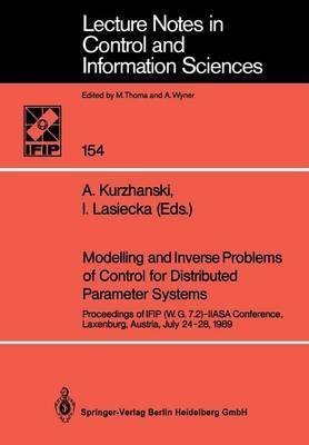 Stock image for Modelling And Inverse Problems Of Control For Distributed Parameter Systems - Proceedings Of Ifip (W.G. - .2) - Iiasa Conference, Laxenburg, Austria, July 1989 for sale by Basi6 International