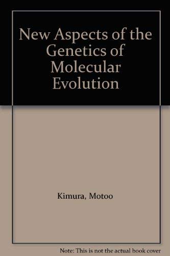 Beispielbild fr New Aspects of the Genetics of Molecular Evolution zum Verkauf von Edinburgh Books