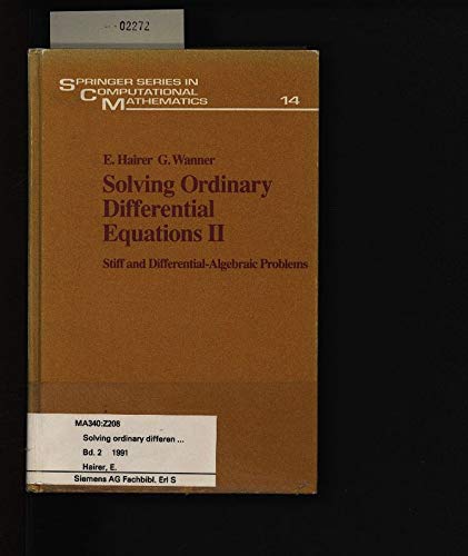 9780387537757: Solving Ordinary Differential Equations II: Stiff and Differential-Algebraic Problems (Springer Series in Computational Mathematic)