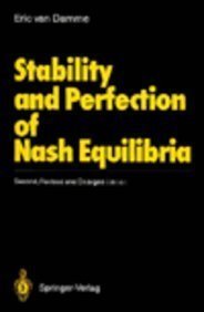 9780387538006: Stability and Perfection of Nash Equilibia