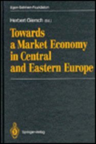 Stock image for Towards a Market Economy in Central and Eastern Europe for sale by Better World Books Ltd