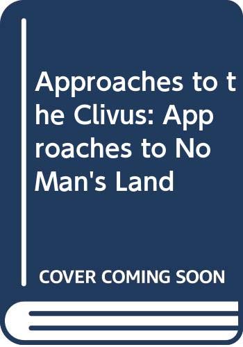 9780387540153: Approaches to the Clivus: Approaches to No Man's Land