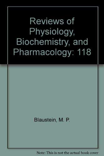 Reviews of Physiology, Biochemistry, and Pharmacology (9780387542119) by Blaustein, M. P.; Creutzfeldt, O.