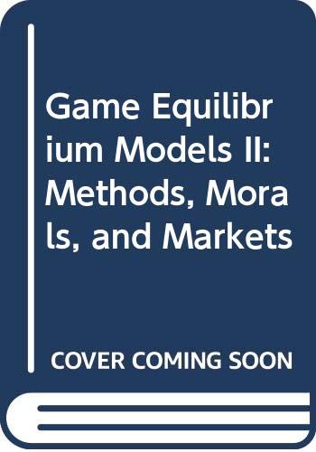 Beispielbild fr Game Equilibrium Models zum Verkauf von Better World Books: West