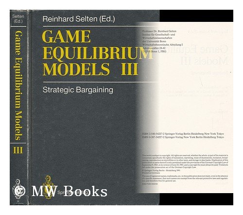 9780387542270: Game Equilibrium Models III: Strategic Bargaining