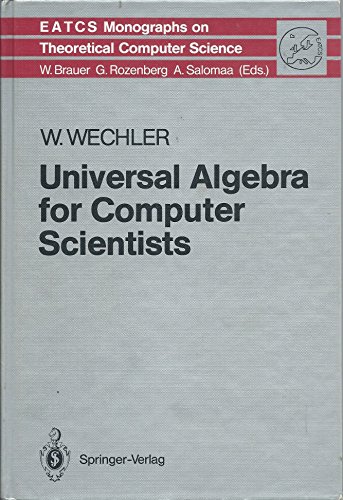 Universal Algebra for Computer Scientists