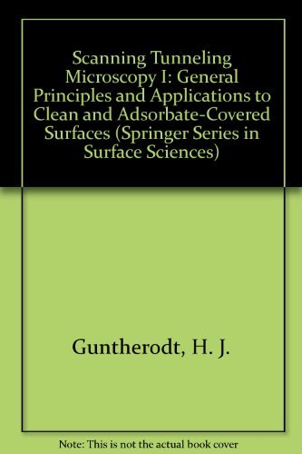 Beispielbild fr Scanning Tunneling Microscopy I: General Principles and Applications to Clean and Adsorbate-Covered Surfaces (Springer Series in Surface Sciences 20) zum Verkauf von Zubal-Books, Since 1961