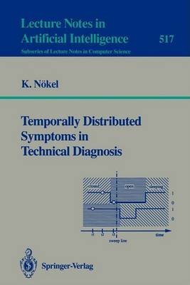 Temporally distributed symptoms in technical diagnosis.