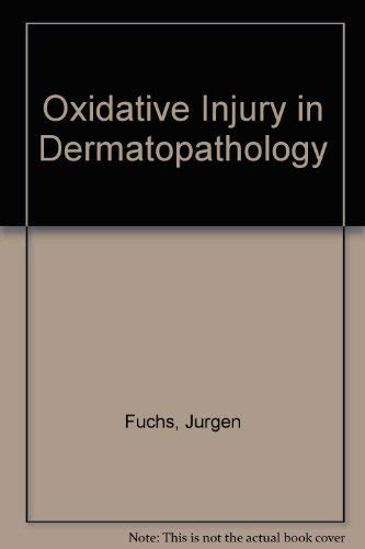 9780387543550: Oxidative Injury in Dermatopathology