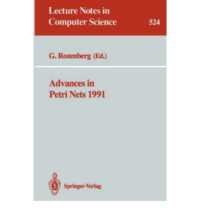 Beispielbild fr Advances in Petri Nets 1991 (Lecture Notes in Computer Science 524) zum Verkauf von PsychoBabel & Skoob Books