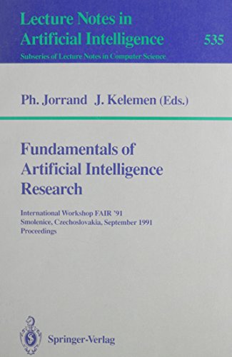 Beispielbild fr Fundamentals of Artificial Intelligence Research: Proceedings (Lecture Notes in Artificial Intelligence 535) zum Verkauf von PsychoBabel & Skoob Books