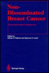 Stock image for Non-Disseminated Breast Cancer: Controversial Issues in Management (Lecture Notes in Computer Science) for sale by Bookmonger.Ltd