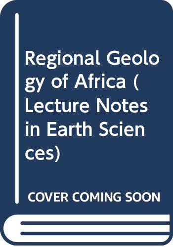 9780387545288: Regional Geology of Africa (Lecture Notes in Earth Sciences)