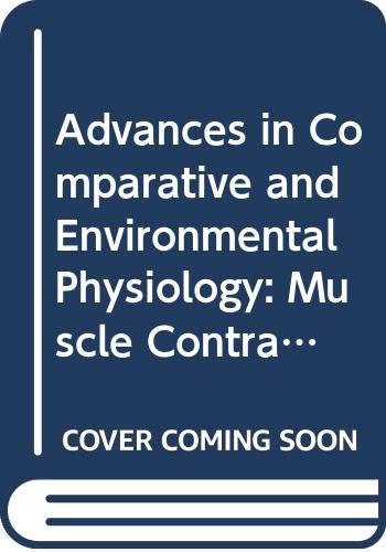 Beispielbild fr Advances in Comparative and Environmental Physiology: Muscle Contraction and Cell Motility : Molecular and Cellular Aspects: 12 (Advances in Comparative & Environmental Physiology) (Volume 12: Muscle Contraction And Cell Motility - Molecular And Cellular zum Verkauf von Anybook.com