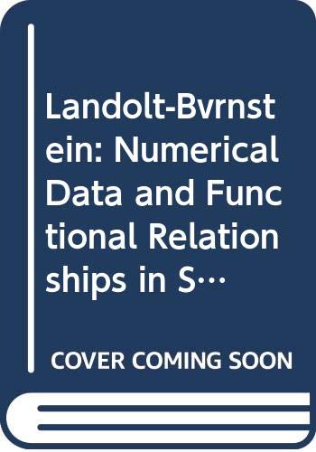 9780387548937: Landolt-Bvrnstein: Numerical Data and Functional Relationships in Science and Technology - New Series Gruppe/Group 2 Molecules and Radicals Volume 19 ... Beam, and Sub-Doppler Laser Spectrosco