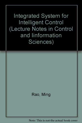 Stock image for Integrated System for Intelligent Control (Lecture Notes in Control and Information Sciences, Vol 167) for sale by Zubal-Books, Since 1961