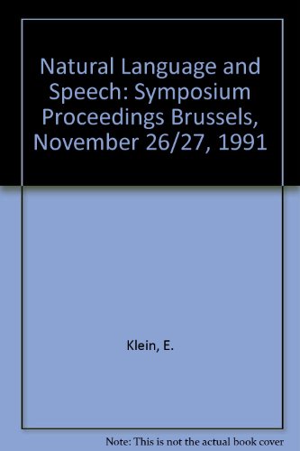 Beispielbild fr Natural Language and Speech. Symposium Proceedings, Brussels 1991. zum Verkauf von Plurabelle Books Ltd