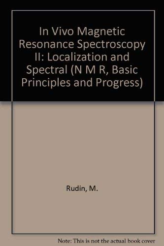 Stock image for In Vivo Magnetic Resonance Spectroscopy II for sale by Books Puddle