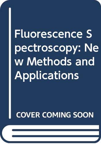 Stock image for Fluorescence Spectroscopy: New Methods and Applications for sale by NEPO UG