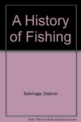 9780387553320: A History of Fishing