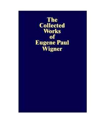 The Collected Works of Eugene Paul Wigner, Part A: The Scientific Papers : Nuclear Energy (9780387553436) by Eugene Paul Wigner