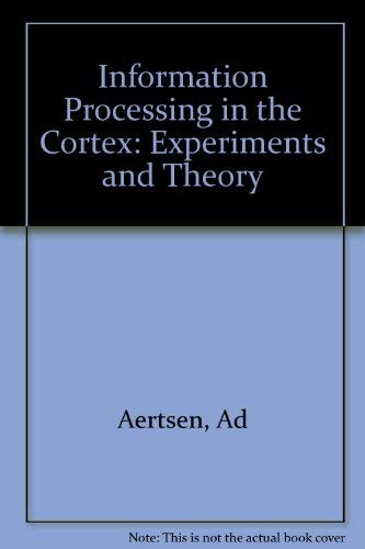 Beispielbild fr Information Processing in the Cortex - Experiments and Theory zum Verkauf von Basi6 International