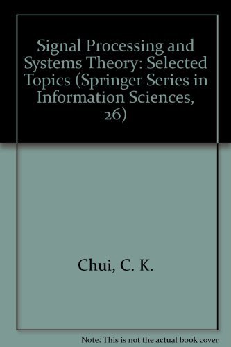 Beispielbild fr Signal Processing and Systems Theory: Selected Topics zum Verkauf von Bingo Books 2