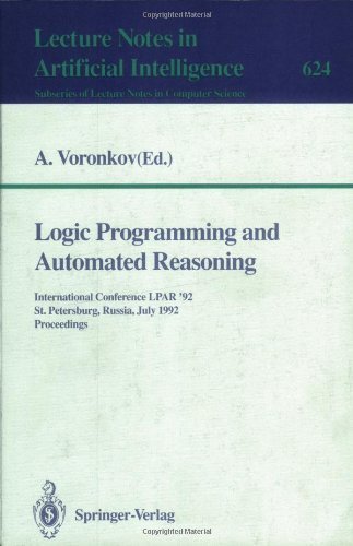 Imagen de archivo de Logic Programming. Lecture Notes in Artificial Intelligence, Volume 592 a la venta por Zubal-Books, Since 1961