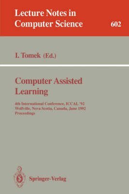 Stock image for Computer Assisted Learning : Fourth International Conference, Iccal '92 for sale by TranceWorks