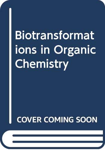 Beispielbild fr Biotransformations in Organic Chemistry zum Verkauf von Books From California