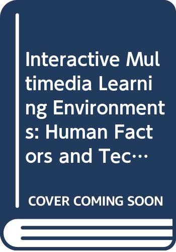 9780387558110: Interactive Multimedia Learning Environments: Human Factors and Technical Considerations on Design Issues (NATO Asi Series: Series F: Computer & Systems Sciences)