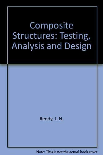Composite Structures: Testing, Analysis and Design (9780387558790) by [???]