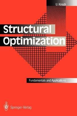 9780387559193: Structural Optimization: Fundamentals and Applications