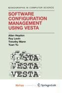 Imagen de archivo de Software Configuration Management Using Vesta (Lecture Notes in Computer Science) a la venta por dsmbooks