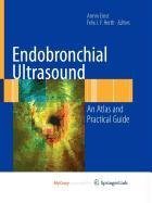 Endobronchial Ultrasound (9780387560267) by Ernst, Armin; Herth, Felix J. F.