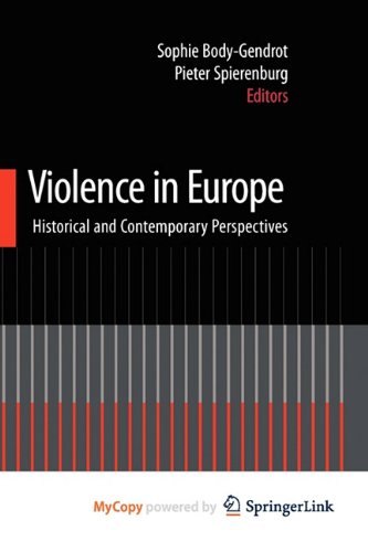 Beispielbild fr Violence in Europe: Historical and Contemporary Perspectives (EATCS MONOGRAPHS ON THEORET) zum Verkauf von Books From California