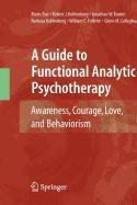 Stock image for A Guide to Functional Analytic Psychotherapy for sale by Mispah books