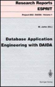 Imagen de archivo de Database Application Engineering With Daida (Research Reports Espirit. Project 892. Daida, Vol 1) a la venta por dsmbooks